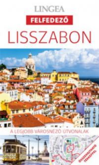  - Lisszabon - A legjobb városnéző útvonalak