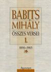 Babits Mihály összes versei 1.