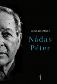 Bazsányi Sándor - Nádas Péter