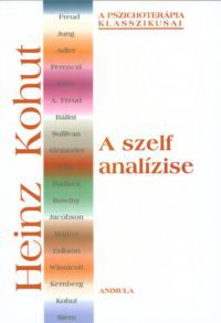 Heinz Kohut - A szelf analízise
