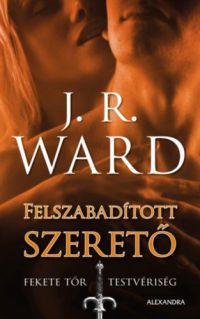 J. R. Ward - Felszabadított szerető