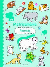  - Matricamánia - Állatvilág