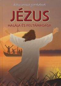 Joy Melissa Jensen - Jézus halála és feltámadása