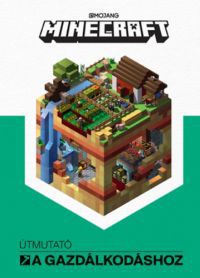  - Minecraft - Útmutató a gazdálkodáshoz