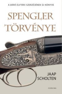 Jaap Scholten - Spengler törvénye