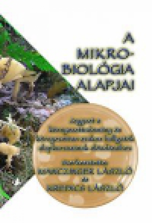 A mikrobiológia alapjai 