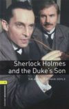 Sherlock Holmes And Duke's Son - Oxford Bookworms Library 1 - MP3 Pack