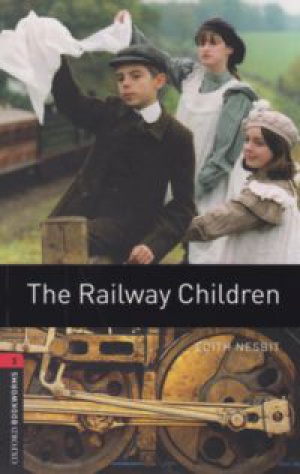 Edith Nesbit - The Railway Children - Oxford Bookworms Library 3 - MP3 Pack