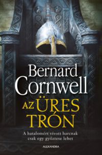 Bernard Cornwell - Az üres trón