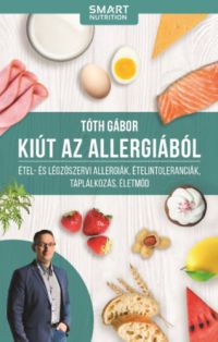 Tóth Gábor - Kiút az allergiából