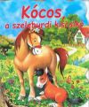 Kócos, a szeleburdi kiscsikó