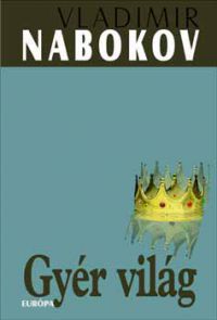 Vladimir Nabokov - Gyér világ