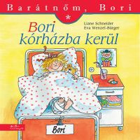 Eva Wenzel-Bürger; Liane Schneider - Bori kórházba kerül