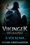 Vikingek végnapjai - A vér szava