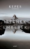 Istenek és emberek