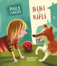 Balla Margit - Bibi és Kifli