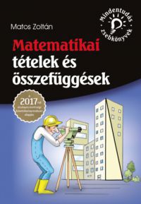 Matos Zoltán - Matematikai tételek és összefüggések