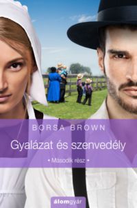 Borsa Brown - Gyalázat és szenvedély