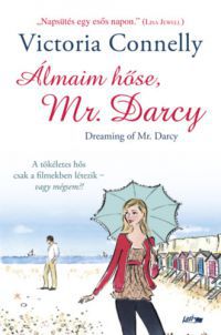 Victoria Connelly - Mr. Darcyról álmodom