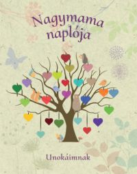 Tutsek Anna - Nagymama naplója