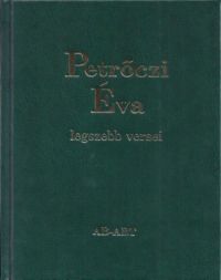 Petrőczi Éva - Petrőczi Éva legszebb versei