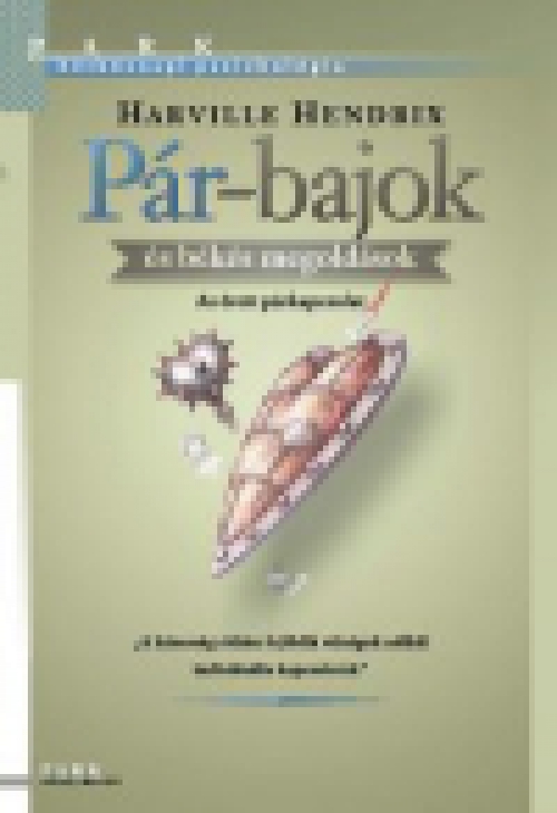 Pár-bajok és békés megoldások