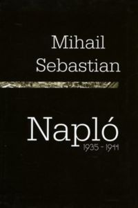 Mihail Sebastian - Napló 1935-1944