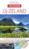Új-Zéland - A legjobb országjáró útvonalak