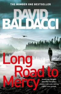 David Baldacci - Long Road to Mercy