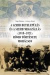 A szerb betelepülés és a szerb megszállás (1918-1921) rövid története Mohácson