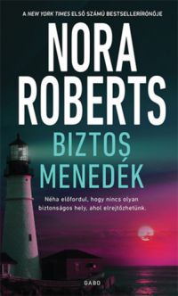 Nora Roberts - Biztos menedék
