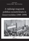 A vajdasági magyarok politikai eszmetörténete és önszerveződése (1989-1999)