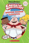 Captain Underpants - Wedgie Power Guidebook