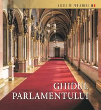  - Ghidul Parlamentului