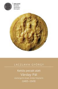 Laczlavik György - Kettős pecsét alatt