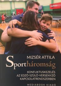 Mizsér Attila - Sportháromság