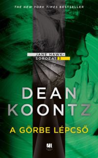 Dean R. Koontz - A görbe lépcső