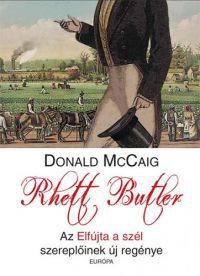 Donald McCaig - Rhett Butler