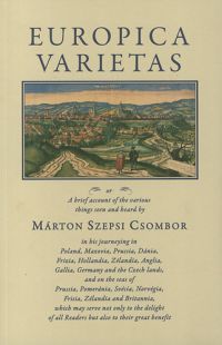 Szepsi Csombor Márton - Europica varietas
