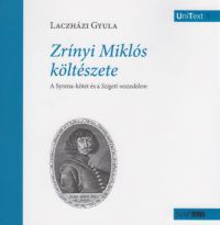Laczházi Gyula - Zrínyi Miklós költészete