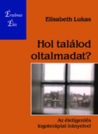 Elisabeth Lucas - Hol találod oltalmadat?