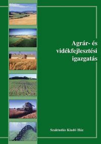  - Agrár- és vidékfejlesztési igazgatás