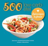 Deborah Gray - 500 low-carb étel