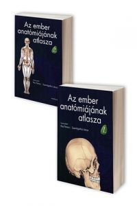 Kiss Ferenc; Szentágothai János (szerk.) - Az ember anatómiájának atlasza I-II.