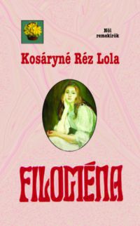 Kosáryné Réz Lola - Filoména