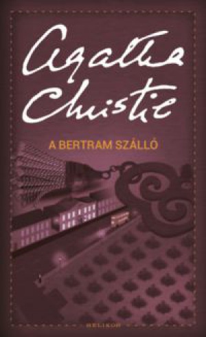 Agatha Christie - A Bertram Szálló