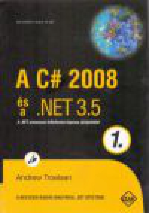 A C# 2008 és a .NET 3.5 - 1. kötet