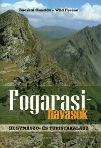Wild Ferenc; Bácskai Gusztáv - Fogarasi-havasok