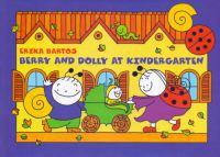 Bartos Erika - Berry and Dolly at Kindergarten