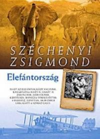 Széchenyi Zsigmond - Elefántország